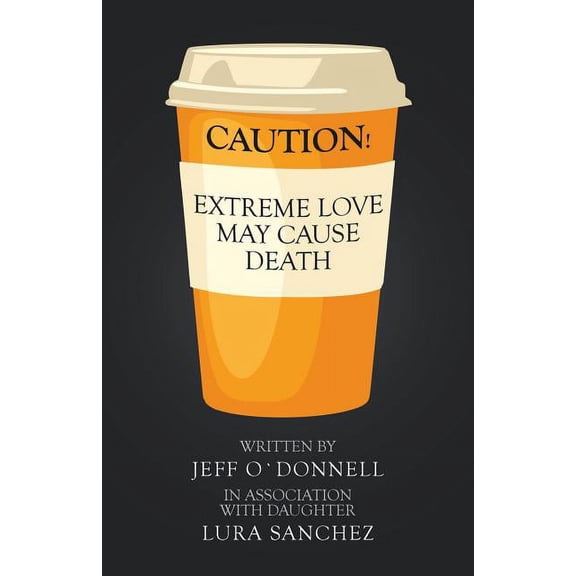 Extreme Love May Cause Death, (Paperback)