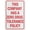 Warning Sign 1, variant on This Company Has A Zero Drug Tolerance Policy Sign 8"x12" Inch Metal Sign, Rustproof Aluminum, Multicolor