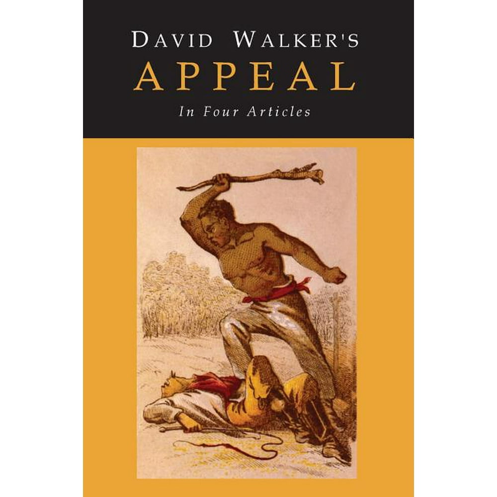 David Walker's Appeal to the Coloured Citizens of the World (Paperback)