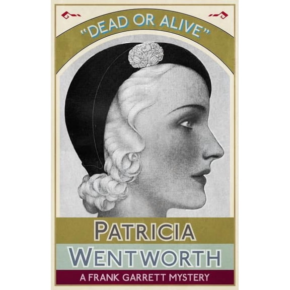 Dead or Alive: A Frank Garrett Mystery, (Paperback)