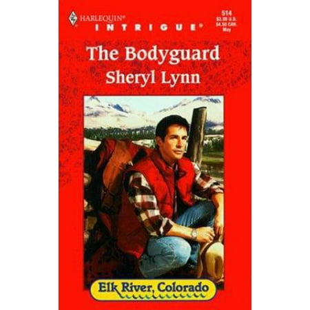 Pre-Owned The Bodyguard: Elk River, Colorado (Mass Market Paperback) 0373225148 9780373225149