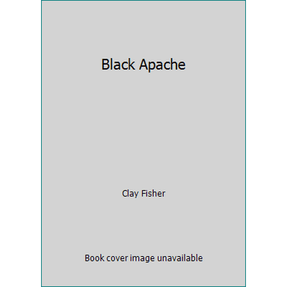 Pre-Owned Black Apache (Paperback) 0553028251 9780553028256
