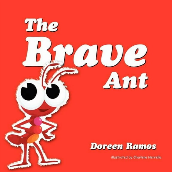 The Brave Ant, (Paperback)