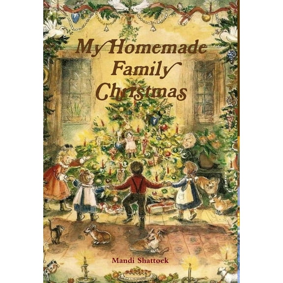 My Homemade Family Christmas, (Hardcover)