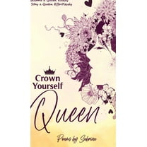 Crown Yourself Queen (Hardcover)