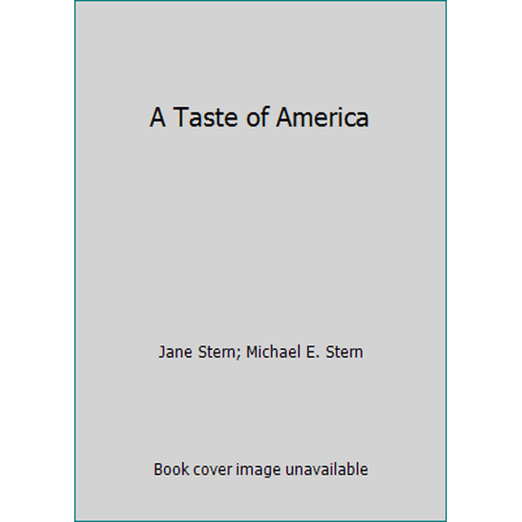 Pre-Owned A Taste of America (Hardcover) 0836221257 9780836221251