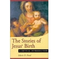 thumbnail image 1 of Pre-Owned The Stories of Jesus' Birth: A Critical Introduction (Paperback) 0827234511 9780827234512, 1 of 1