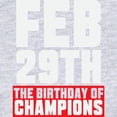 thumbnail image 2 of CafePress - Feb 29Th The Birthday Of Champions Body Suit - Cute Infant Bodysuit Baby Romper - Size Newborn - 24 Months, 2 of 3