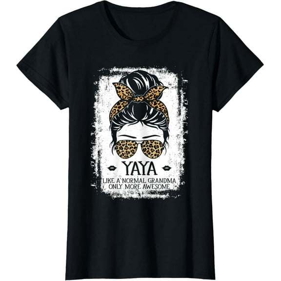 Yaya Like A Normal Grandma Only More Awesome Women Grandma T-ShirtMen and women, Black T-shirt, size: Extra large S-4XL
