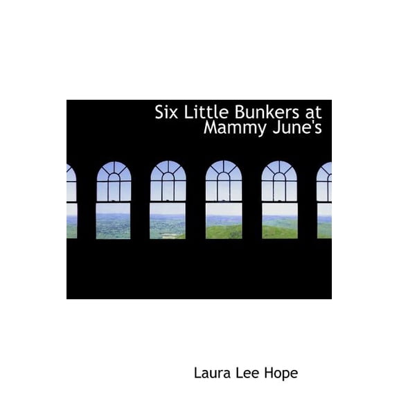 Six Little Bunkers at Mammy June's (Hardcover)