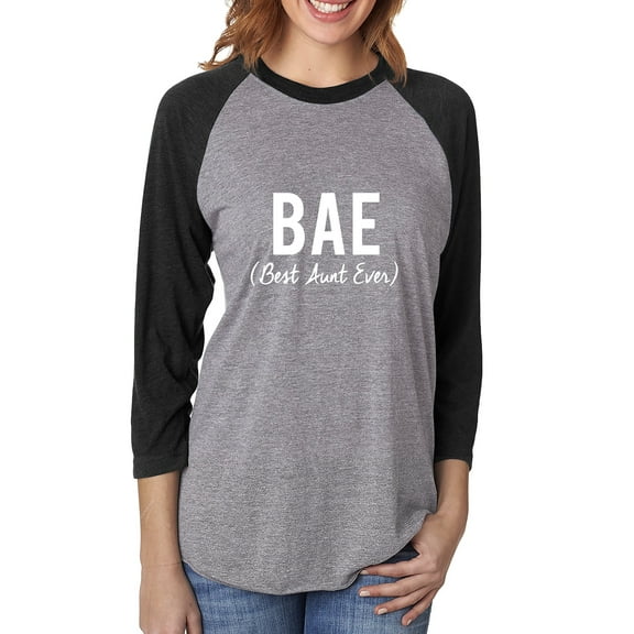BAE Best Aunt Ever Unisex 3/4 Sleeve Baseball Raglan Tee