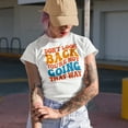 thumbnail image 2 of Don't Look Back, You're Not Going That Way, Inspirational Quote, Groovy Retro Wavy Text Merch Gift, Baby Blue T-Shirt, XL, 2 of 5