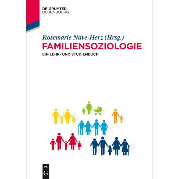 Familiensoziologie: Ein Lehr- Und Studienbuch, (Hardcover)