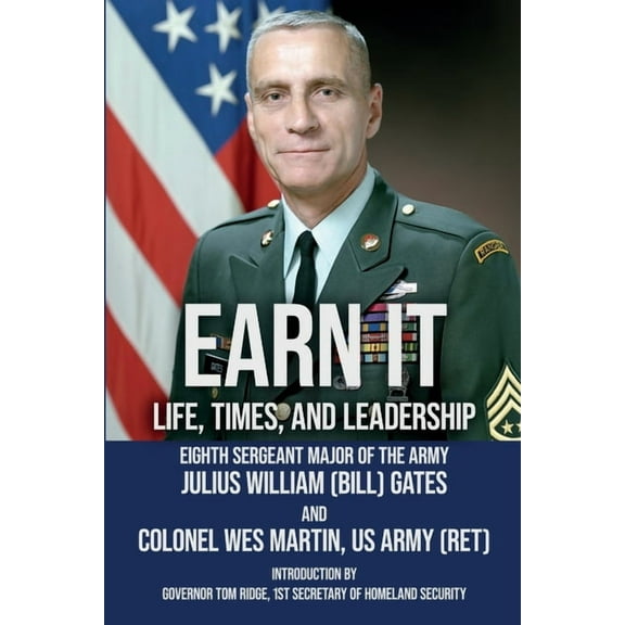 Earn It: Life, Times, and Leadership, (Paperback)