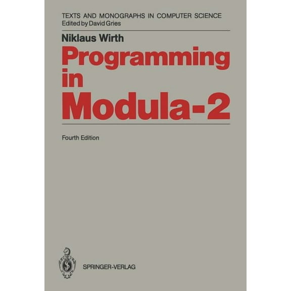 Monographs in Computer Science Programming in Modula-2, (Paperback)