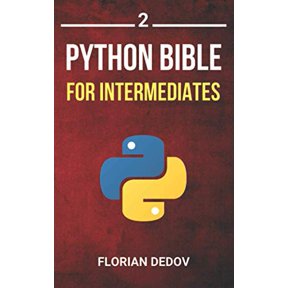 Pre-Owned The Python Bible Volume 2: Python Programming For Intermediates (Advanced, Professional)