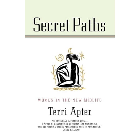 Secret Paths: Women in the New Midlife, (Paperback)
