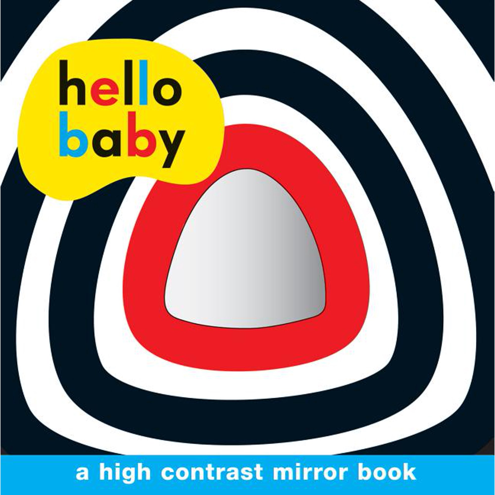 Hello Baby: Mirror Board Book : A High Contrast Mirror Book
