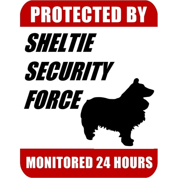 PCSCP Protected By Sheltie Security Force Monitored 24 Hours 9 inch x 11.5 inch Laminated Dog Sign