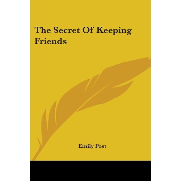 The Secret Of Keeping Friends (Paperback)