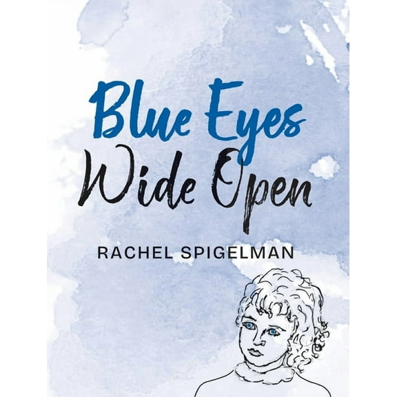 Blue Eyes Wide Open, (Hardcover)