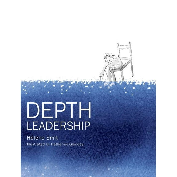 Depth Leadership (Paperback)