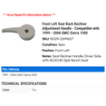 thumbnail image 2 of Front Left Seat Back Recliner Adjustment Handle - Compatible with 1999 - 2006 GMC Sierra 1500 2000 2001 2002 2003 2004 2005, 2 of 2