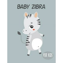 Baby Zibra For Kids: Amazing Animal Coloring book Great Gift for Boys & Girls, Ages 4-8