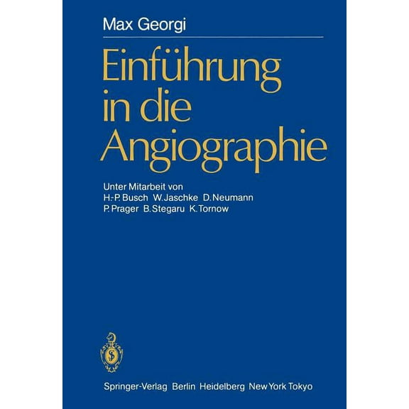 Einführung in Die Angiographie, (Paperback)