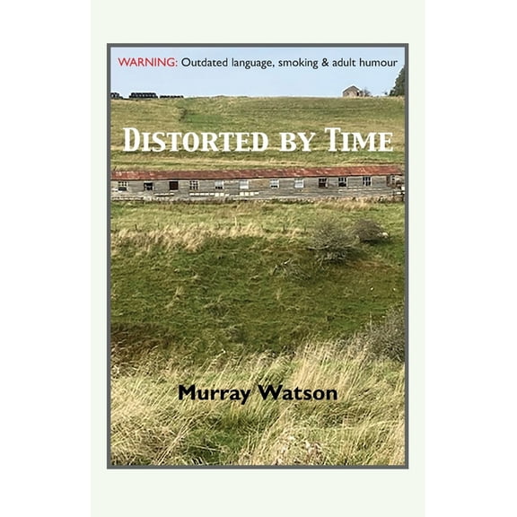 Distorted by Time, (Paperback)
