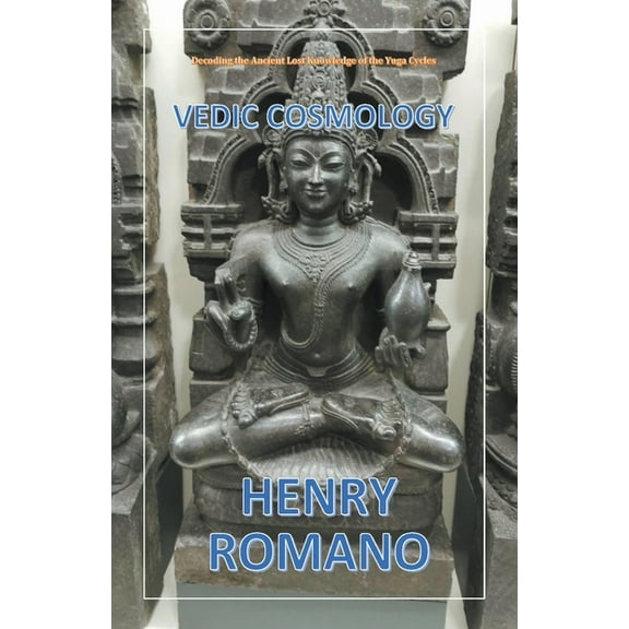 Vedic Cosmology, (Paperback)