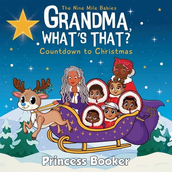 Grandma, What's That? Countdown to Christmas: A Nine Mile Babies Adventure, (Hardcover)
