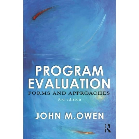 Program Evaluation: Forms and approaches, (Paperback)