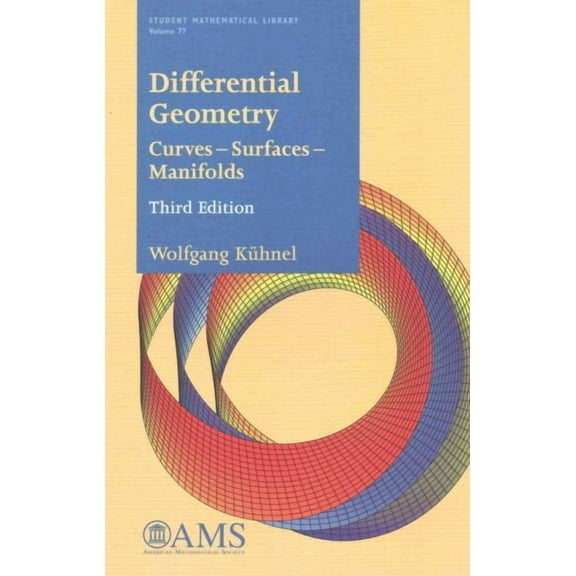 Differential Geometry : Curves -- Surfaces -- Manifolds
