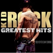 Kid Rock - Greatest Hits: You Never Saw Coming - Rock - CD