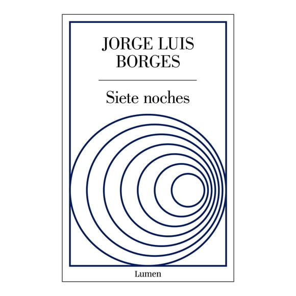 Libro Siete Noches Tapa Blanda, Autor Jorge Luis Borges, Editorial Lumen