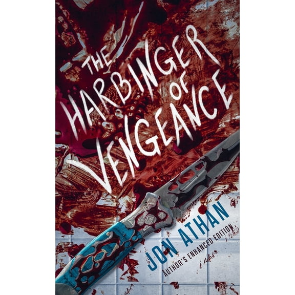 The Harbinger of Vengeance: Author's Enhanced Edition, (Paperback)