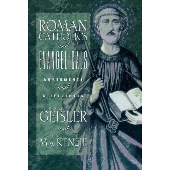 Roman Catholics and Evangelicals: Agreements and Differences, (Paperback)