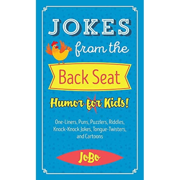 Pre-Owned Jokes from the Back Seat: Humor for Kids! (Paperback) 1947597140 9781947597143