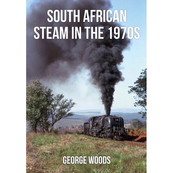 South African Steam in the 1970s (Paperback)
