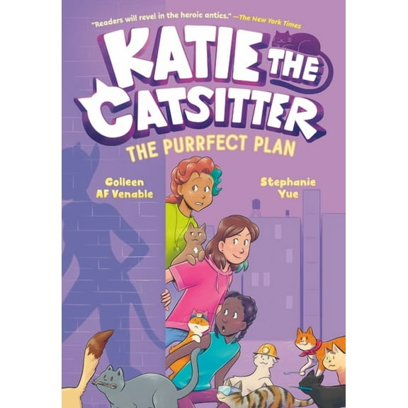 Katie the Catsitter: The Purrfect Plan, Book 4, (Paperback)