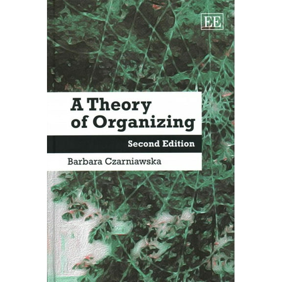 A Theory of Organizing: Second edition