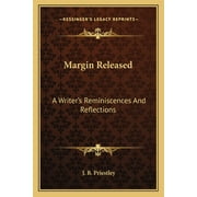 Margin Released: A Writer's Reminiscences And Reflections (Paperback)