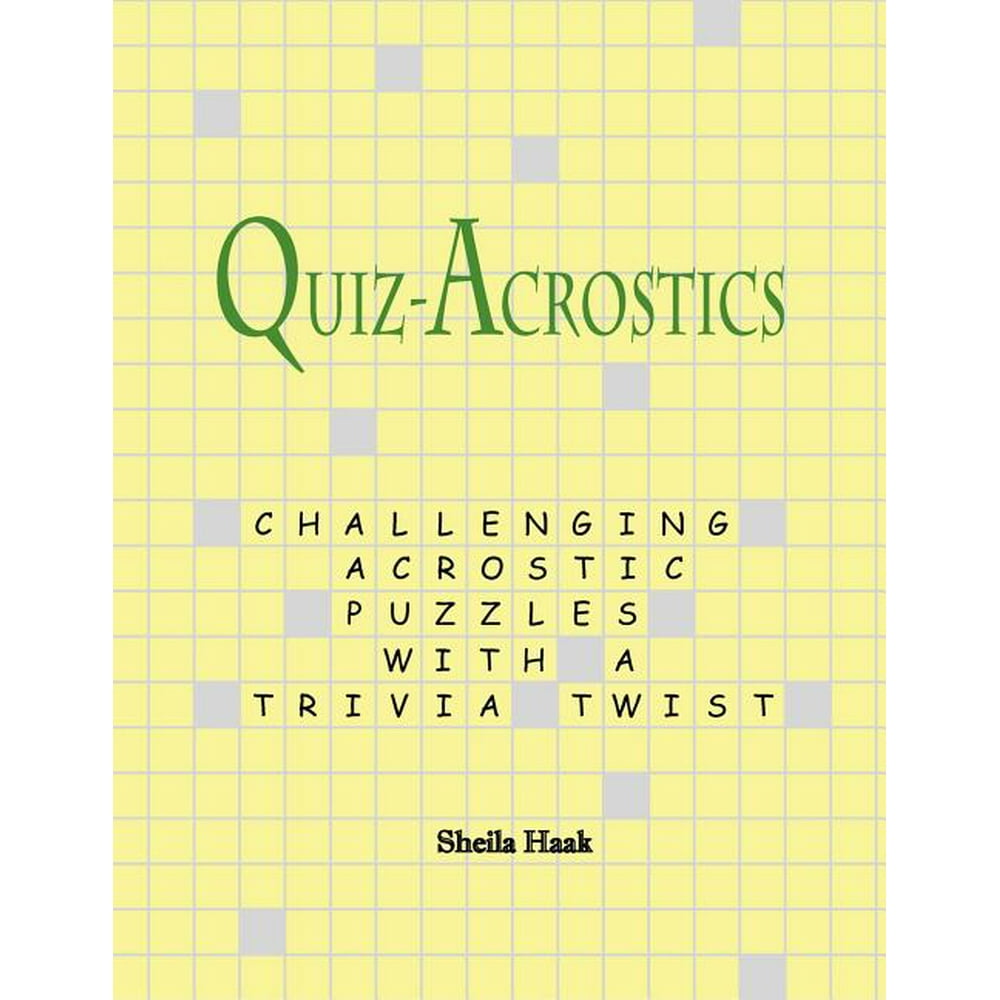 QuizAcrostics Challenging Acrostic Puzzles with a Trivia Twist