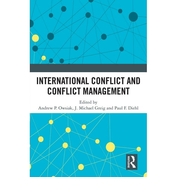 International Conflict and Conflict Management, (Hardcover)
