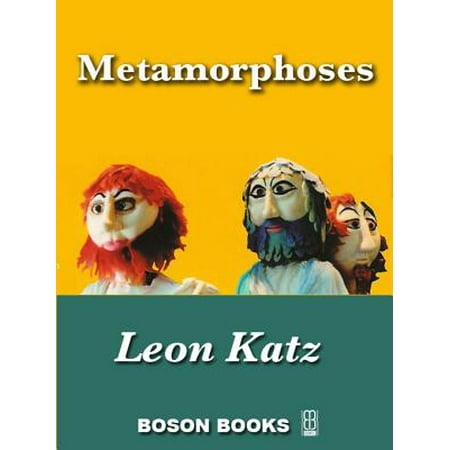 Metamorphoses: Plays on the Greek Method after Ovid -