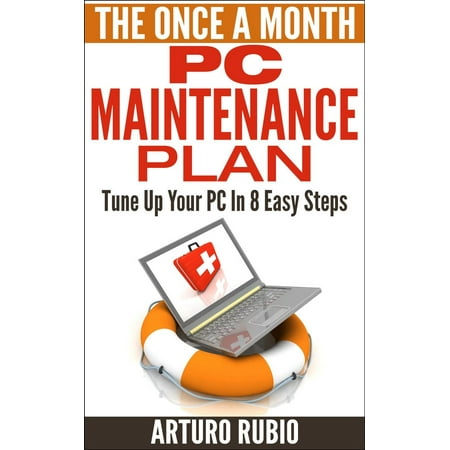 The Once A Month PC Maintenance Plan - eBook