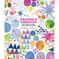thumbnail image 1 of Acuarela Creativa Editorial Gustavo Gili S.L. ANA VICTORIA CALDERON, 1 of 2