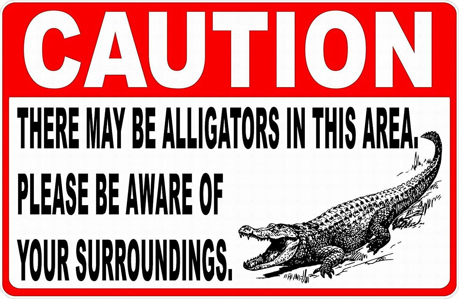 Metal Sign-Beware of Alligator 8"x12" Use Indoor/Outdoor-Great Swamp Home Sign 