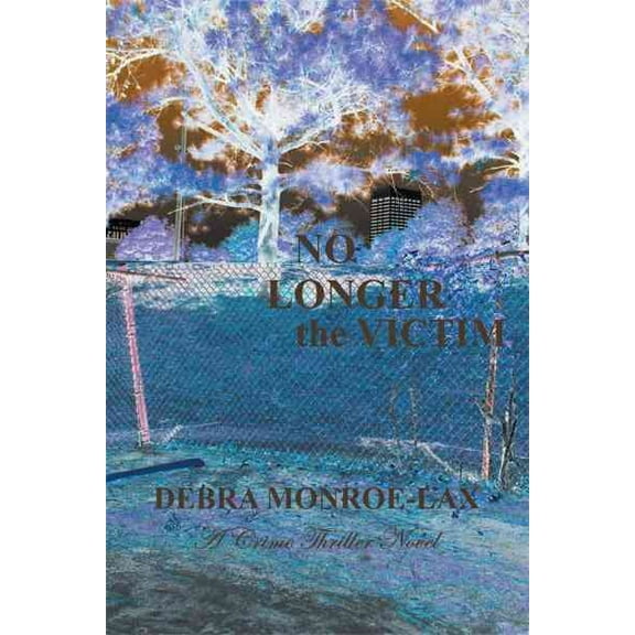 No Longer the Victim (Paperback)